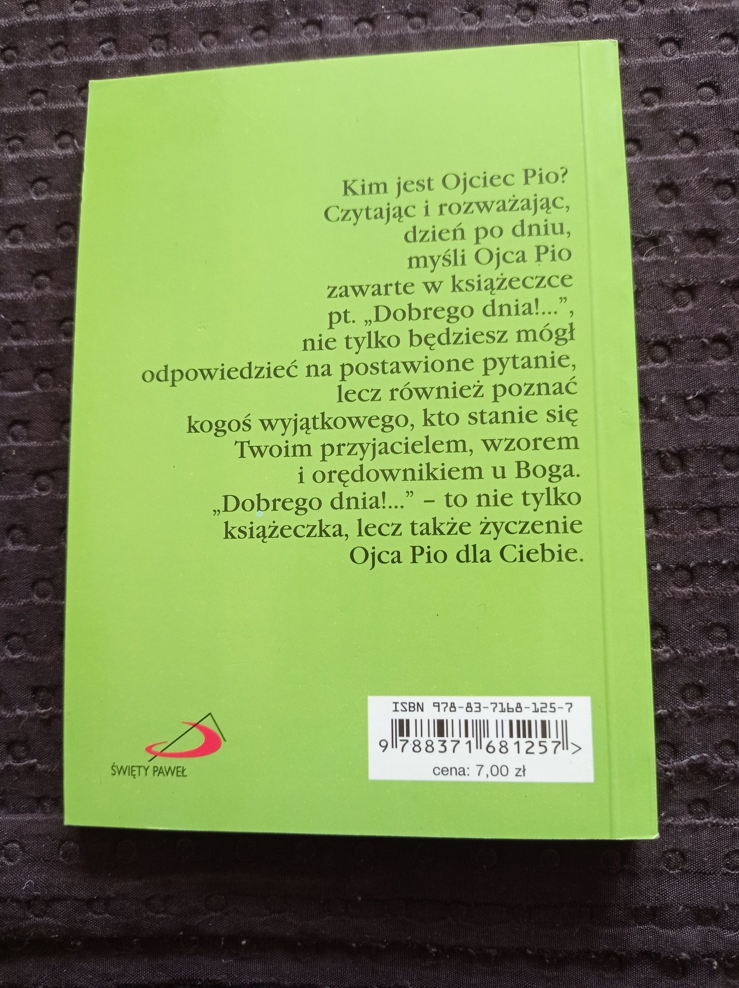 Ojciec Pio - Dobrego Dnia - myśli na każdy dzień roku