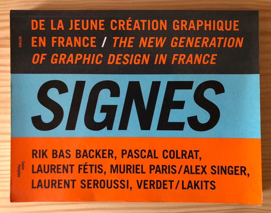 Signes - De la Jeune Création Graphique em France - Centre Pompidou