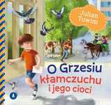 O Grzesiu kłamczuchu i jego cioci. Skrzat. Nowy Produkt