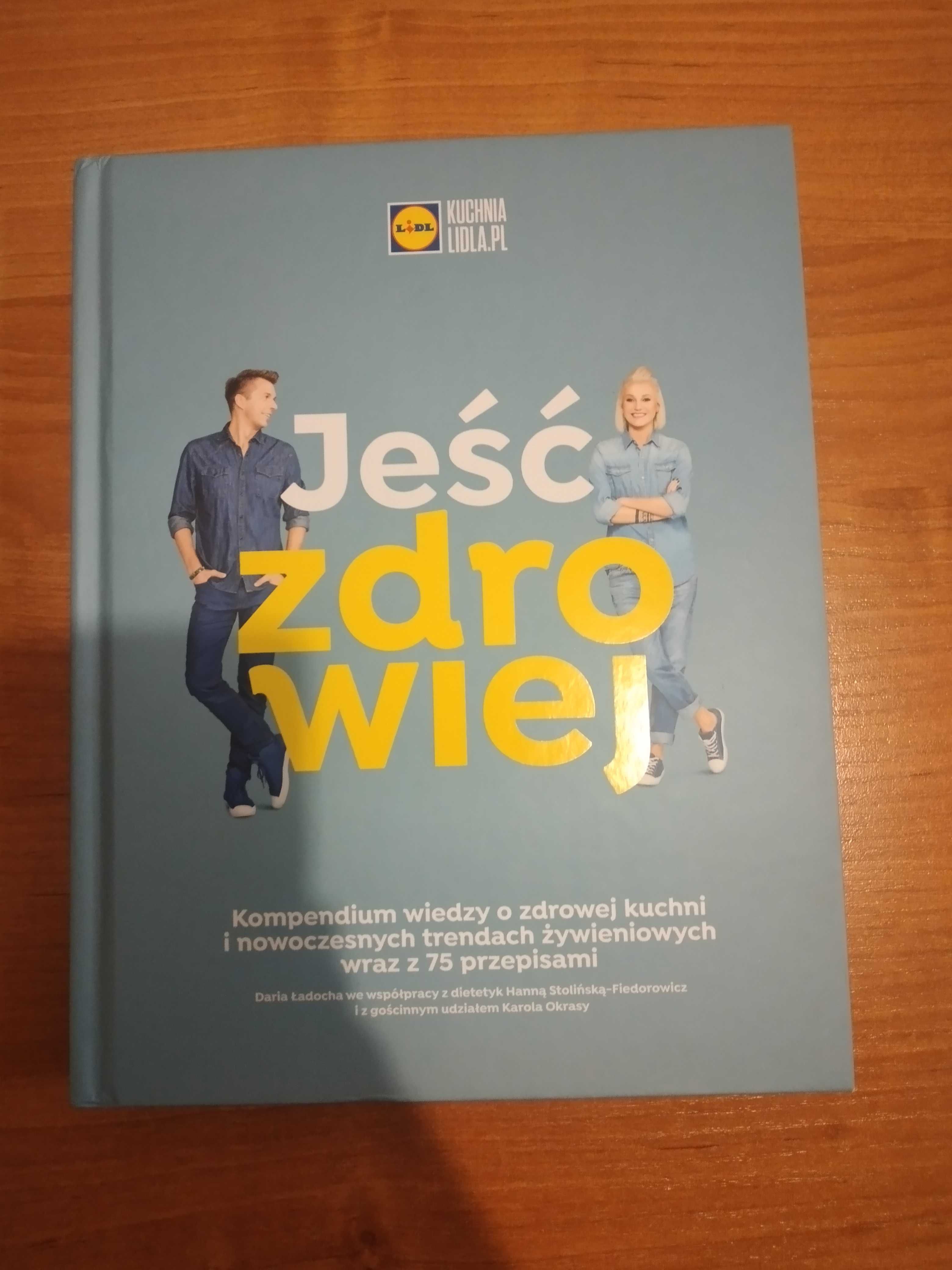 "Jeść zdrowiej" 75 zdrowych przepisów