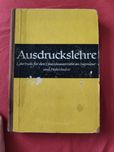 Ausdruckslehre. Lehrbuch für den Deutschunterricht Ingenieur- und Fach