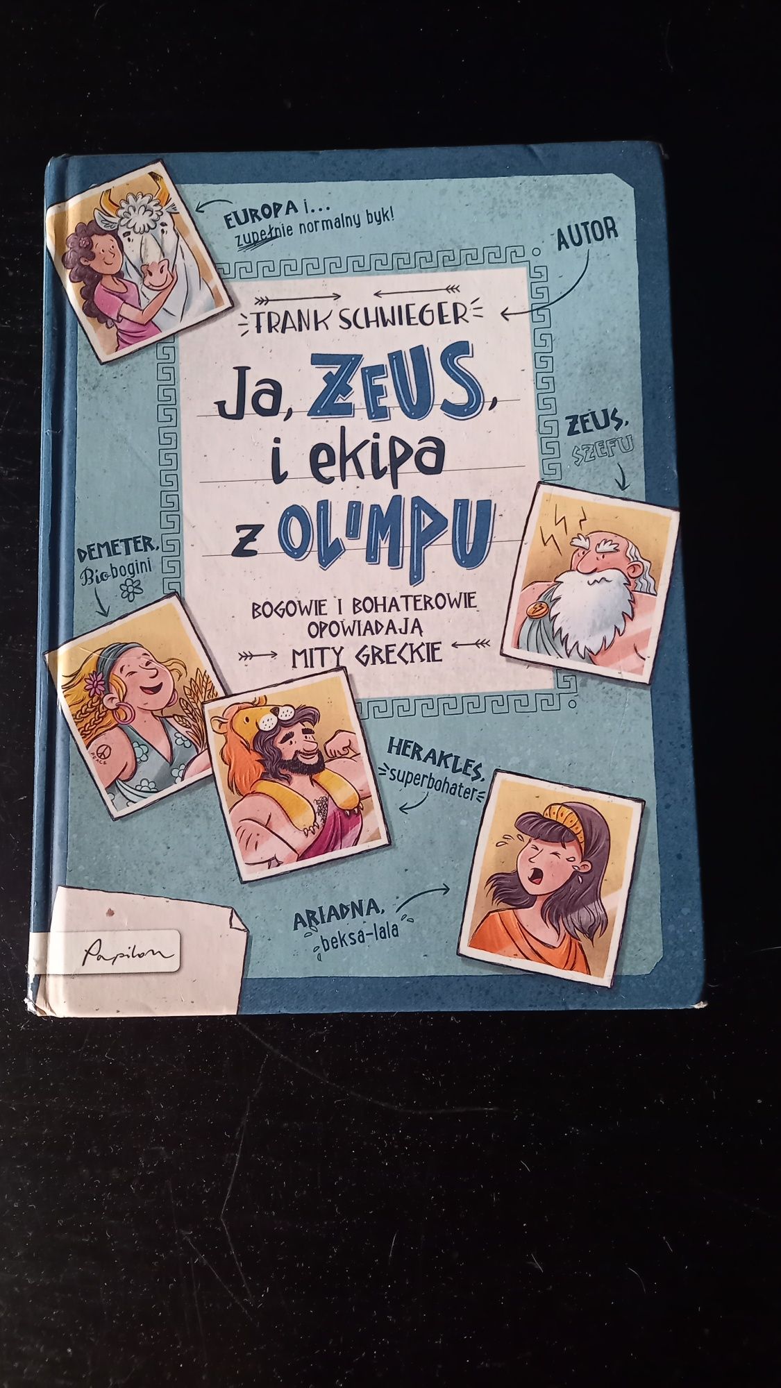 Frank Schwieger "Ja, Zeus i ekipa z Olimpu"