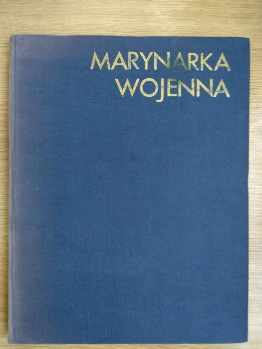Wydawnictwo Morskie Gdańsk Marynarka Wojenna 1945 do 1970 rok 1971