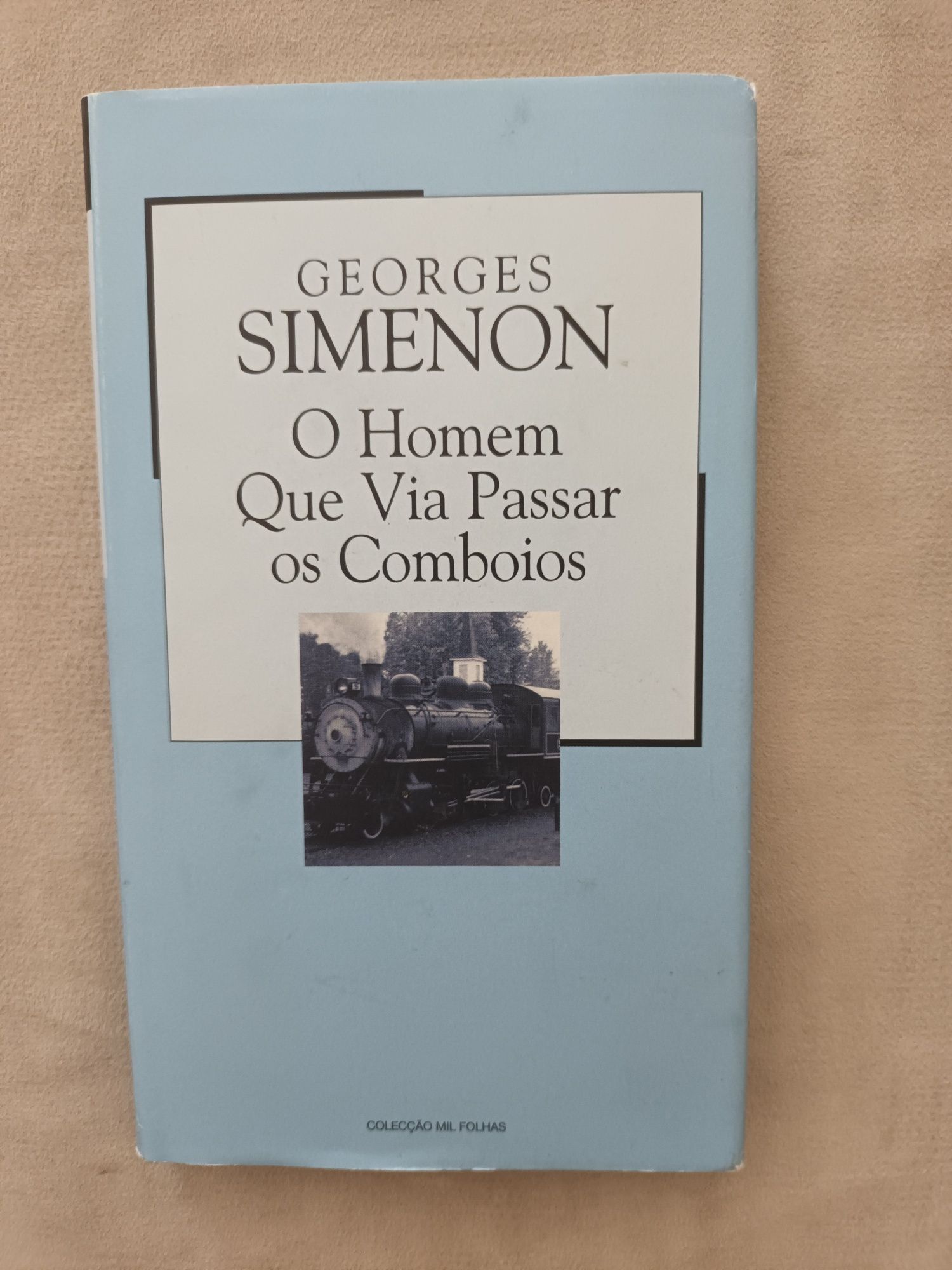 O Homem que via Passar os Comboios, de Georges Simenon