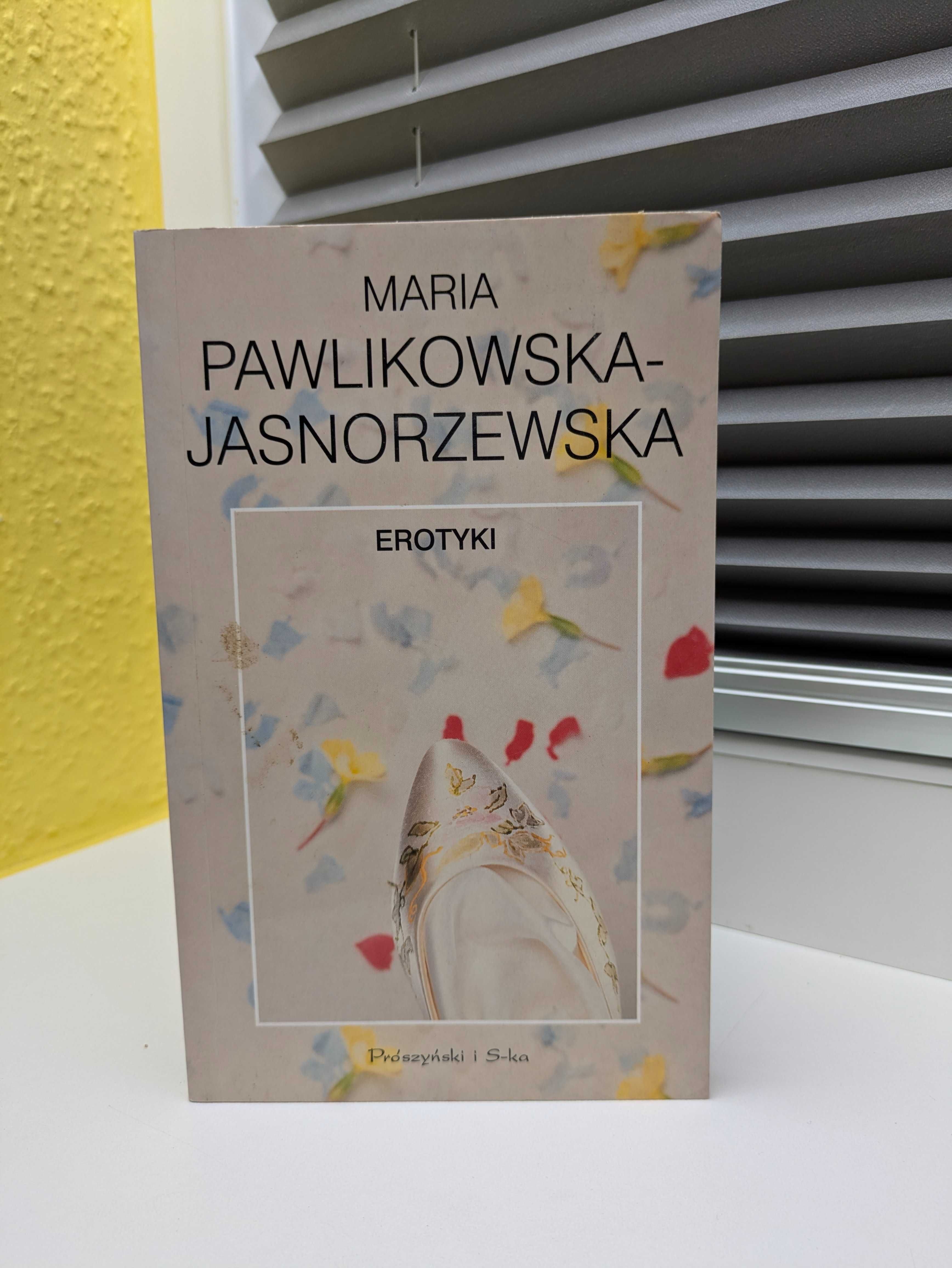 Maria Pawlikowska-Jasnorzewska "Erotyki"