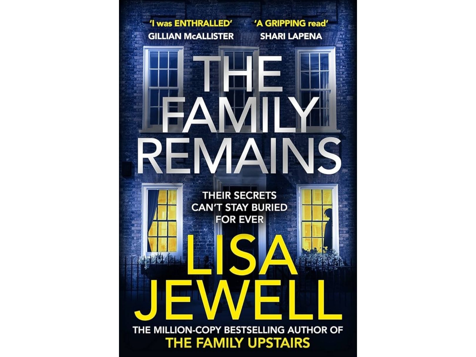 Lisa Jewell - The family remains