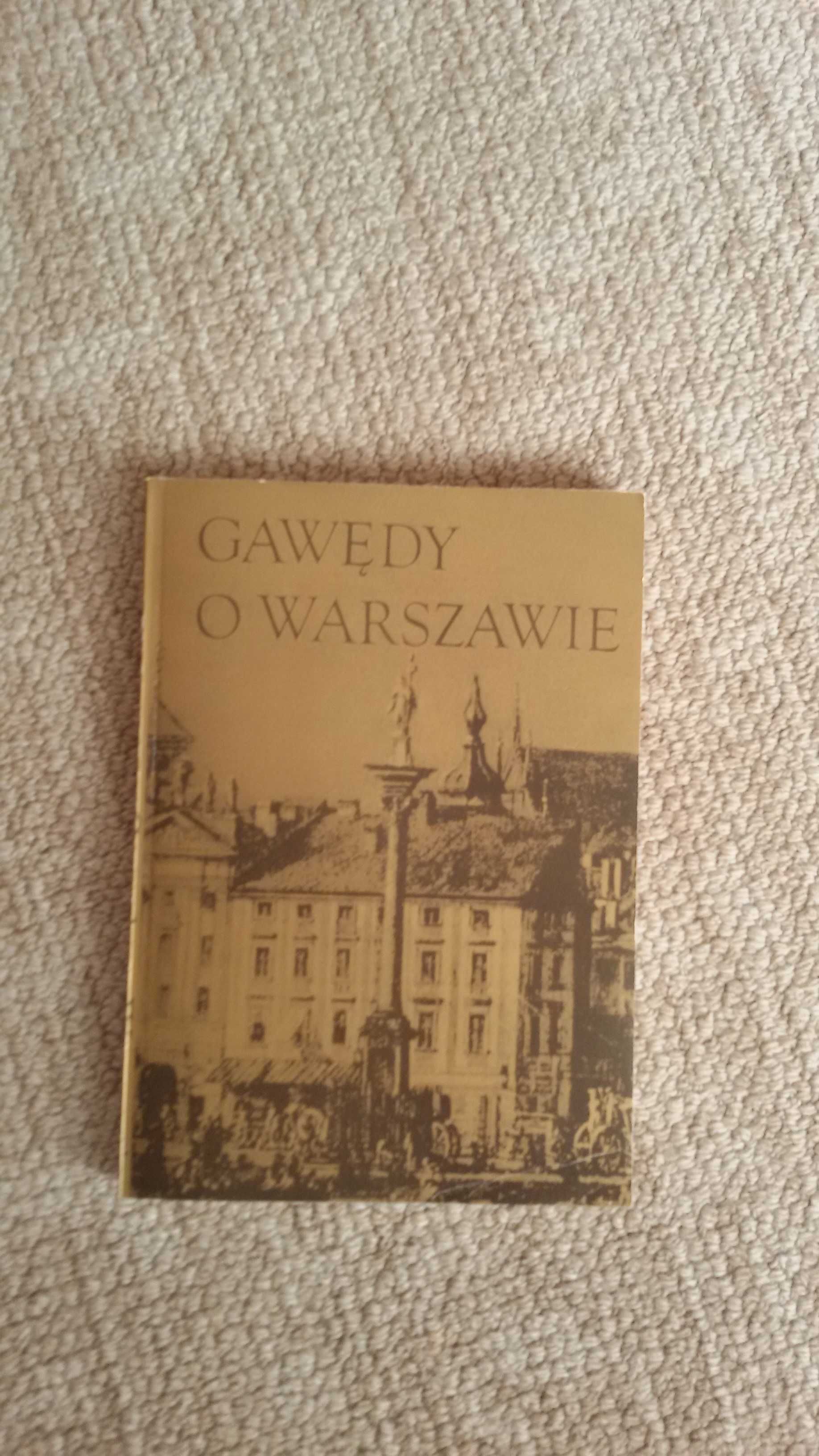 Gawędy o Warszawie, Franciszek Galiński, reprodukcja oryg. z 1937r.