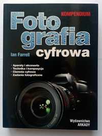 Fotografia cyfrowa Kompendium Ian Farrel