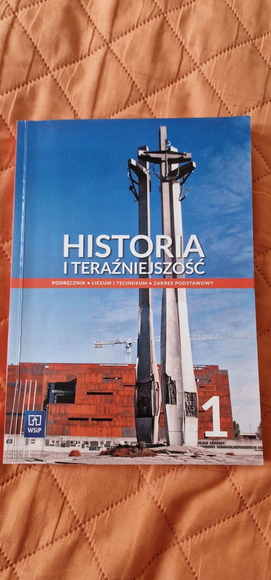 HISTORIA I TERAŹNIEJSZOŚĆ 1 "WSIP" szkoła branżowa I stopnia