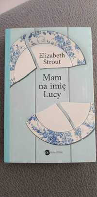 Książka „Mam na imię Lucy” - Elizabeth Strout