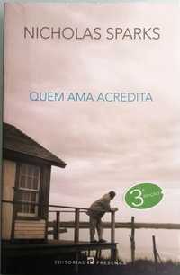 Livro "Quem Ama Acredita", Nicholas Sparks.