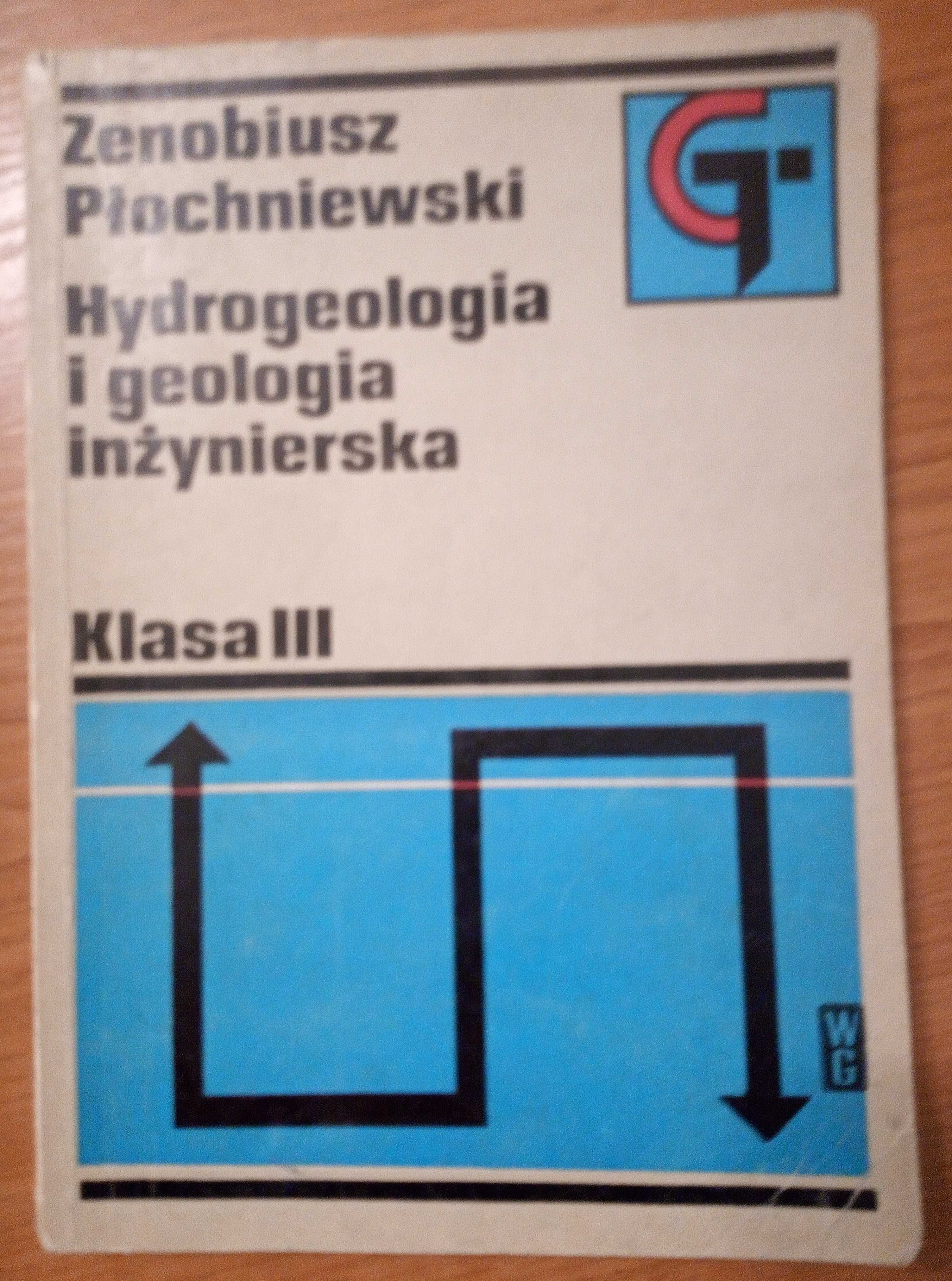 Zenobiusz Płochniewski "Hydrogeologia i geologia inżynierska" III i IV