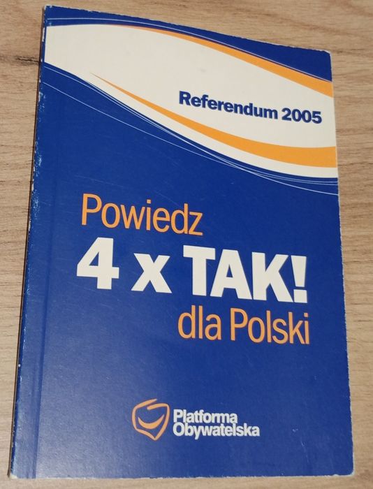 Broszura Referendum 2005 Platforma Obywatelska unikat sprzedam