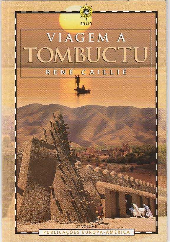 Viagem a Tombuctu – 2 volumes-René Caillié-Europa-América