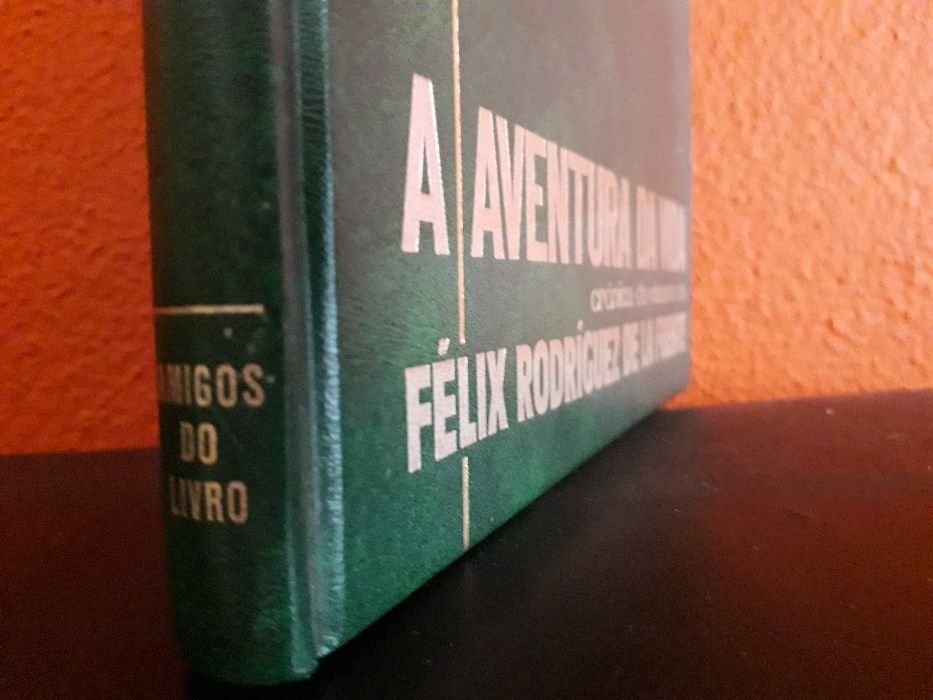 Livro Félix Rodriguez de la Fuente - A Aventura da Vida