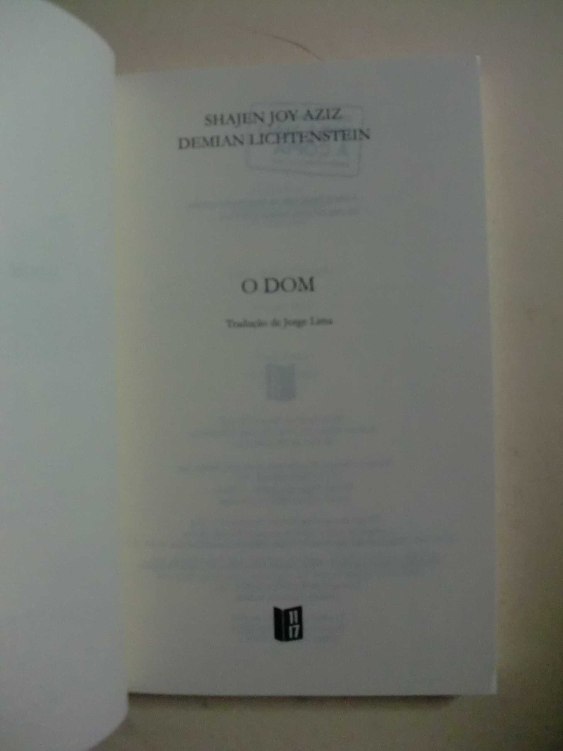 O Dom
Edição de Bolso
de Shajen Joy Aziz e Demian Lichtenstein