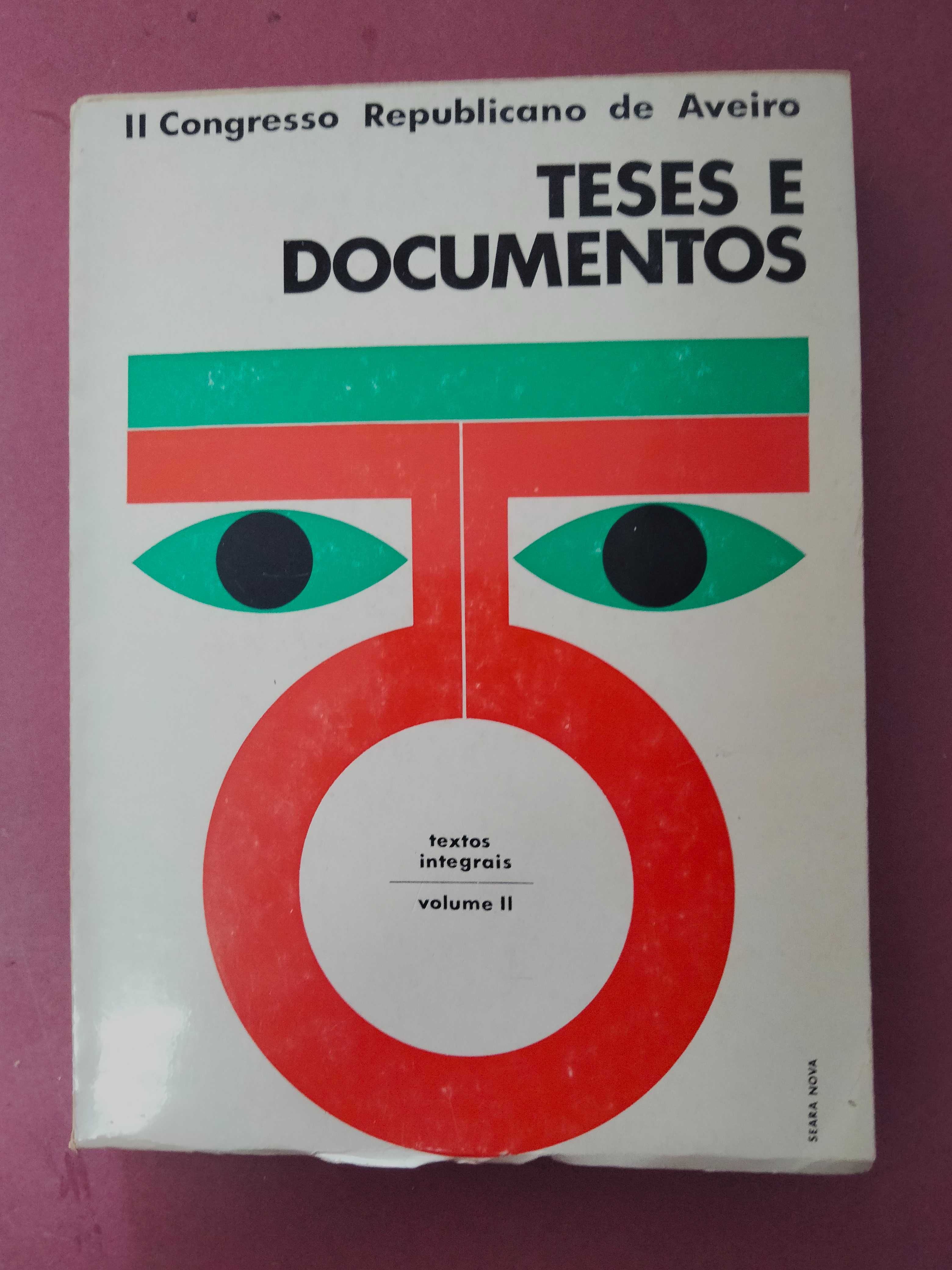 II Congresso Republicano de Aveiro - Teses e Documentos (Vol. I e II)