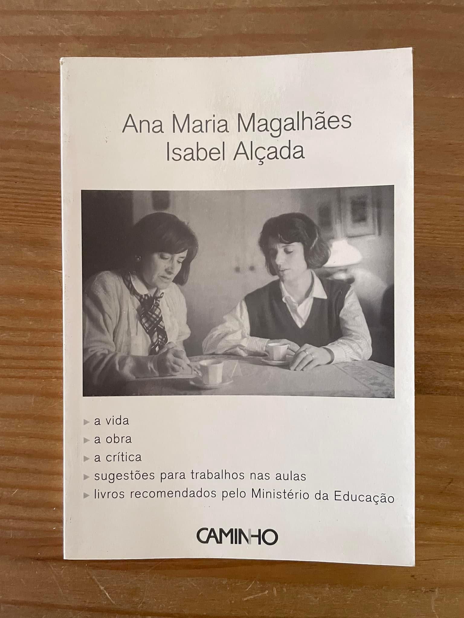 Ana María Magalhães e Isabel Alçada - Vida, Obra, etc (portes grátis)