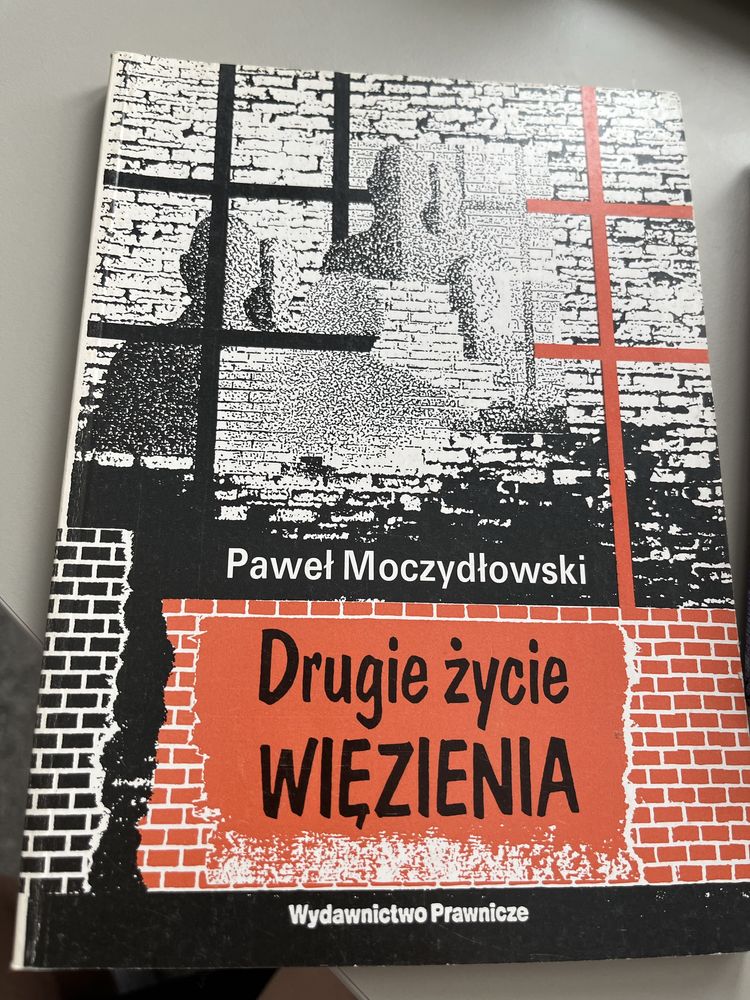 Pawel moczydłowski - Drugie życie więzienia