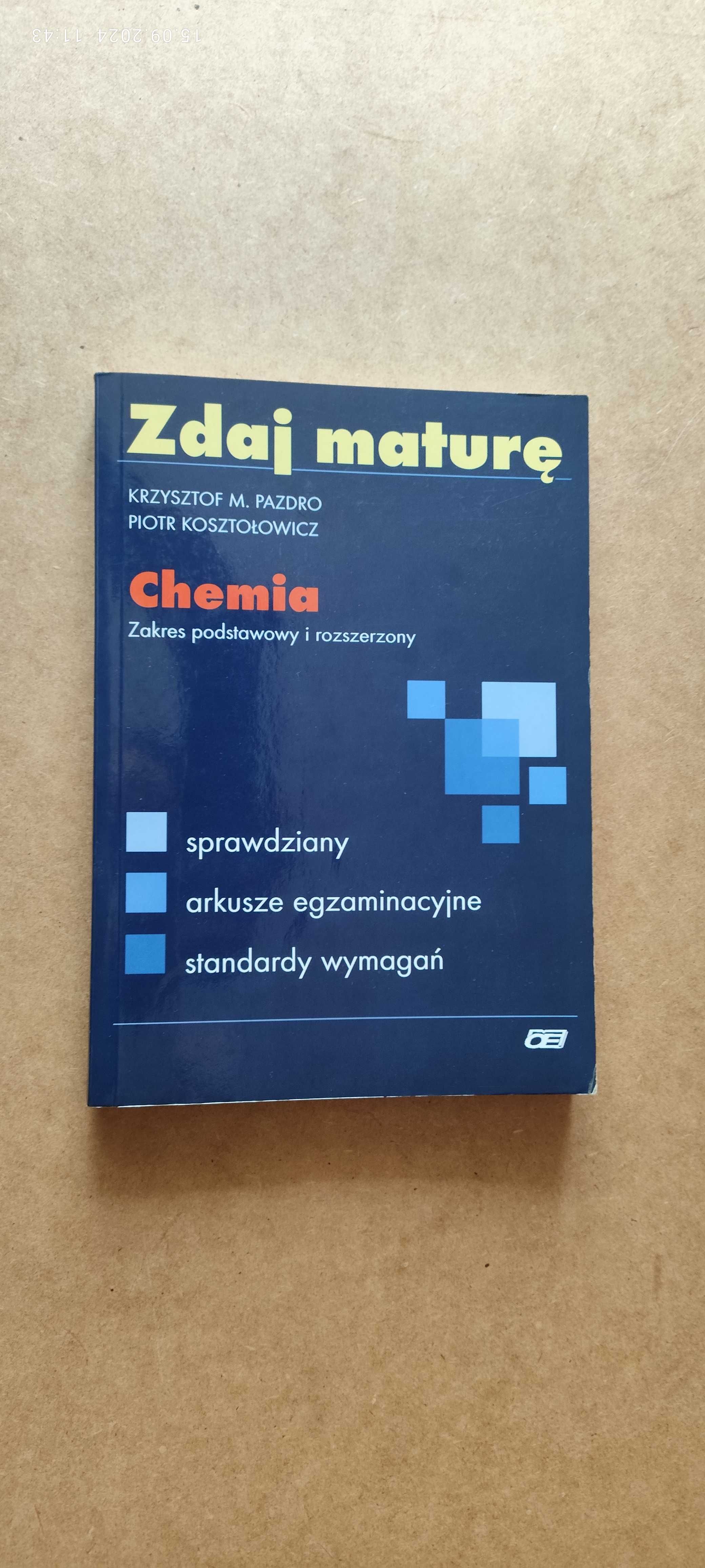 Zdaj maturę Chemia, Krzysztof M. Pazdro, Piotr Kosztołowicz