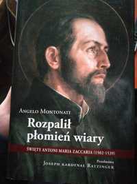 Rozpalił płomień wiary - Angelo Montonati