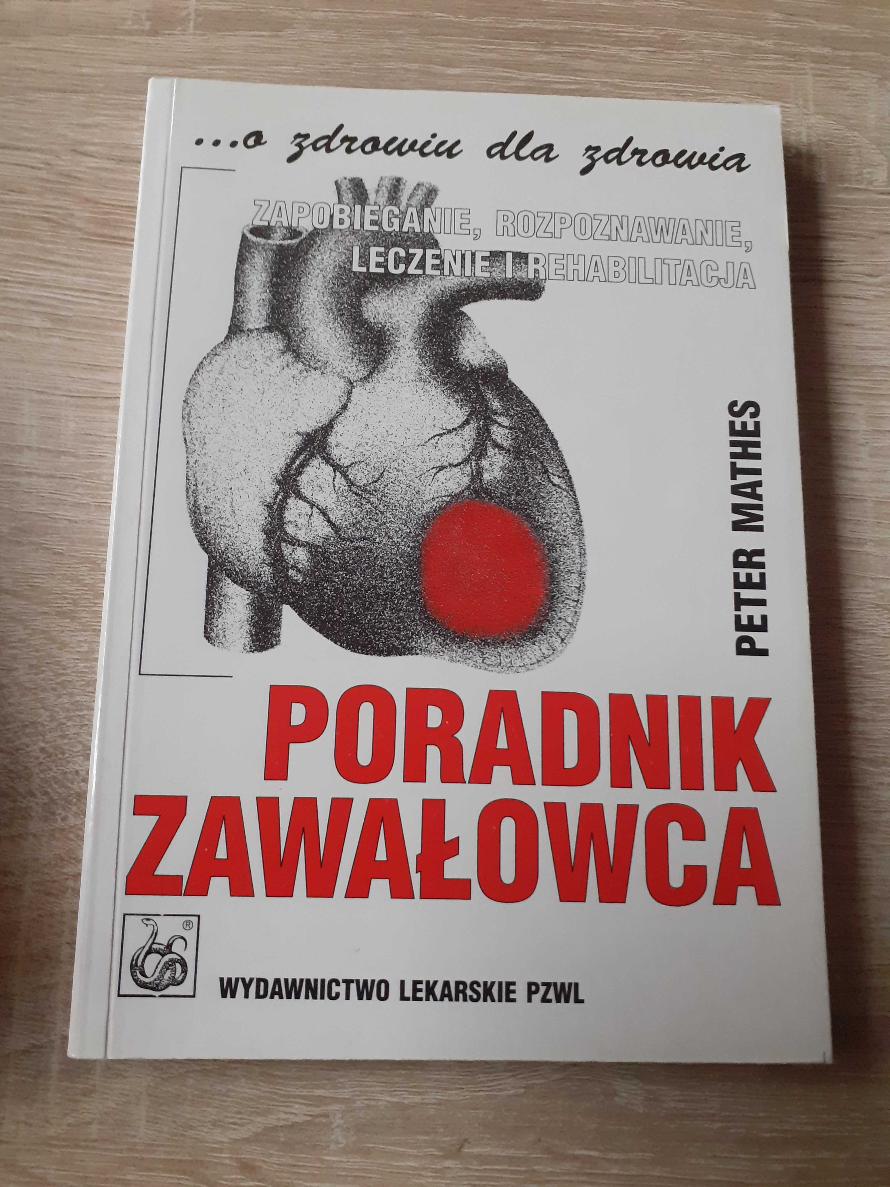 Poradnik zawałowca + Żywienie w chorobach serca