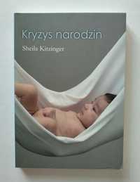 Kryzys narodzin, Sheila KITZINGER, UNIKAT!