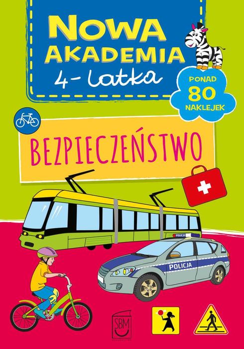 Nowa akademia 4-latka. Bezpieczeństwo. 80 naklejek ~ NOWA