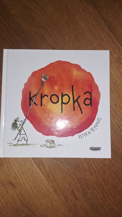 Książka dla dziecka "KROPKA"