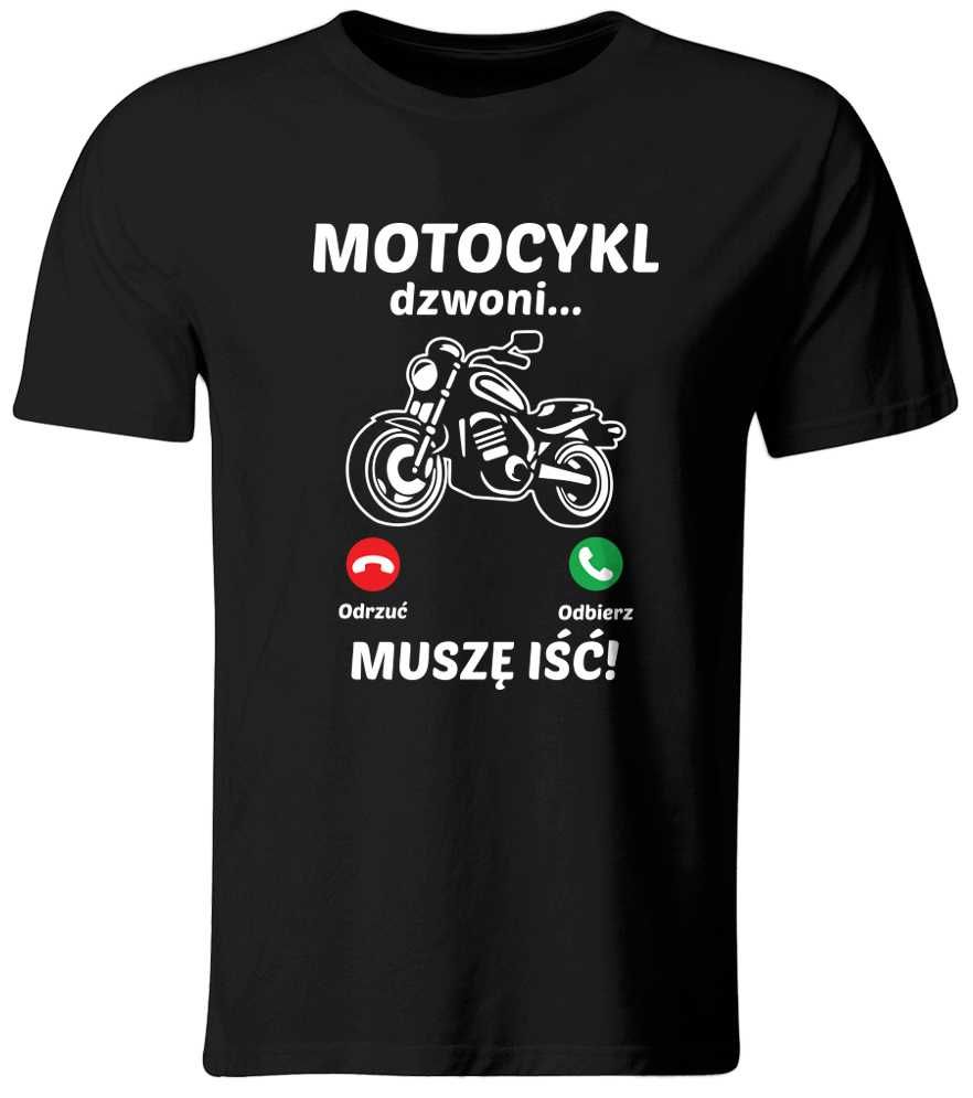 Koszulka Motocykl Dzwoni, Muszę Iść, roz. XXL (NOWA)