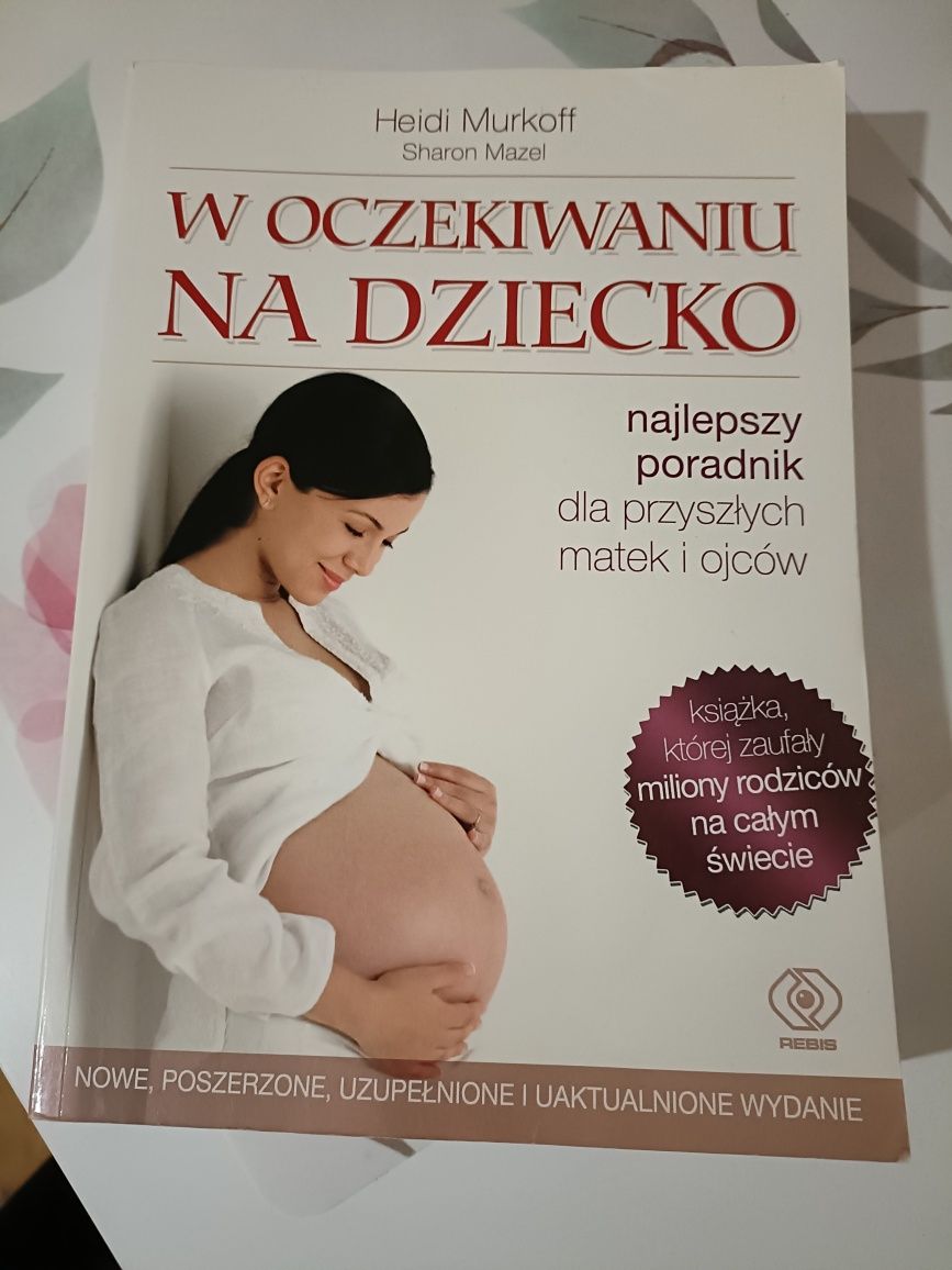 Mamo tato co ty na to? W oczekiwaniu na dziecko. Pierwszy rok życia