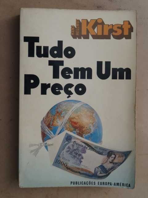 Tudo Tem um Preço de Hans Hellmut Kirst