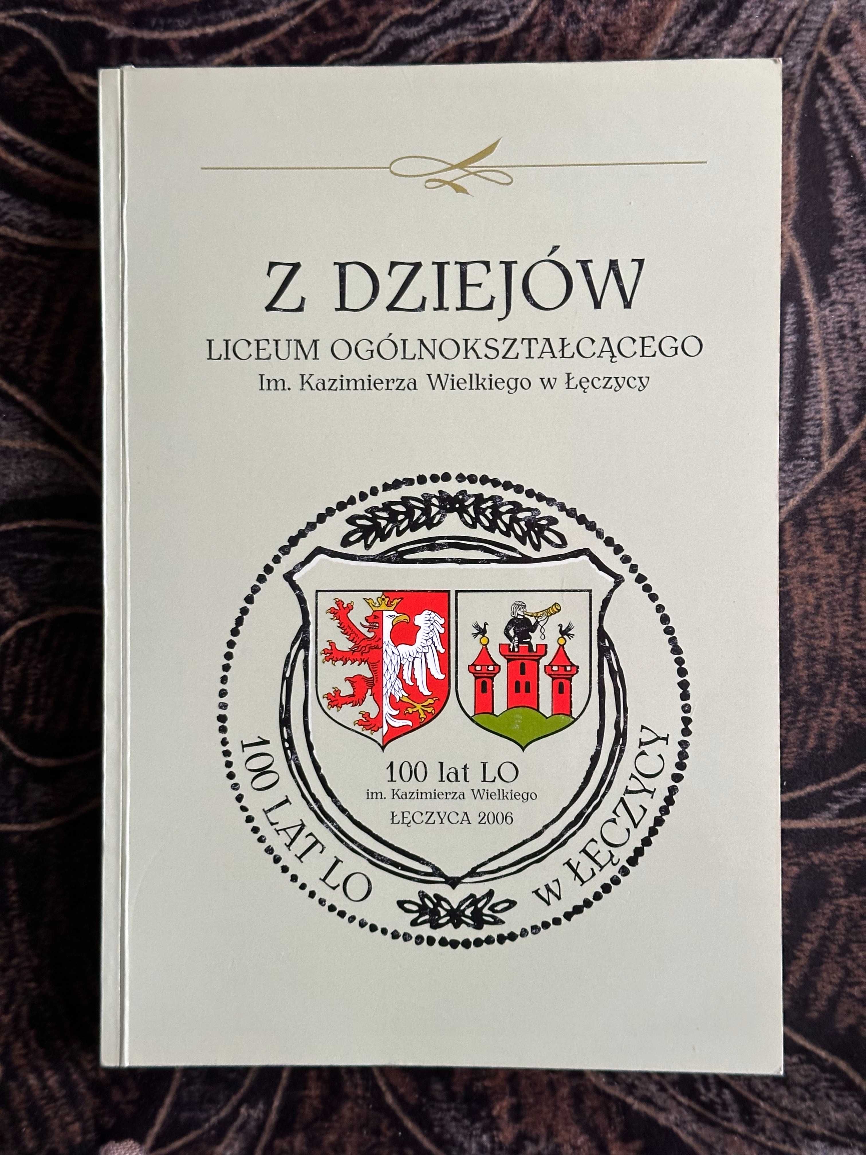 Z dziejów LO im. Kazimierza Wielkiego w Łęczycy