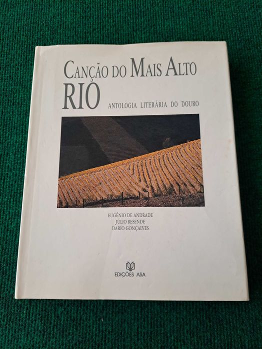 Canção do Mais Alto Rio - Antologia Literária do Douro