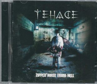 CD Tehace - Zipped Noise From Hell (2006) (Mystic Production)