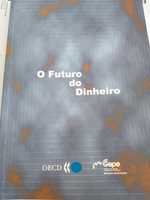 O Futuro do Dinheiro