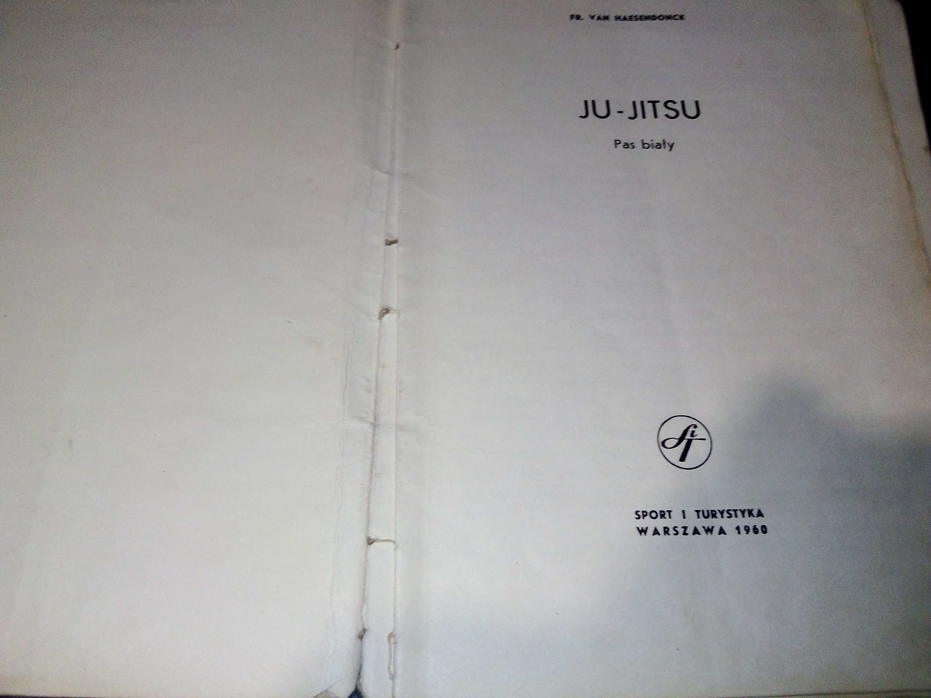 Ju - Jitsu. Pas biały  FR. Haesendonckm wyd 1960r