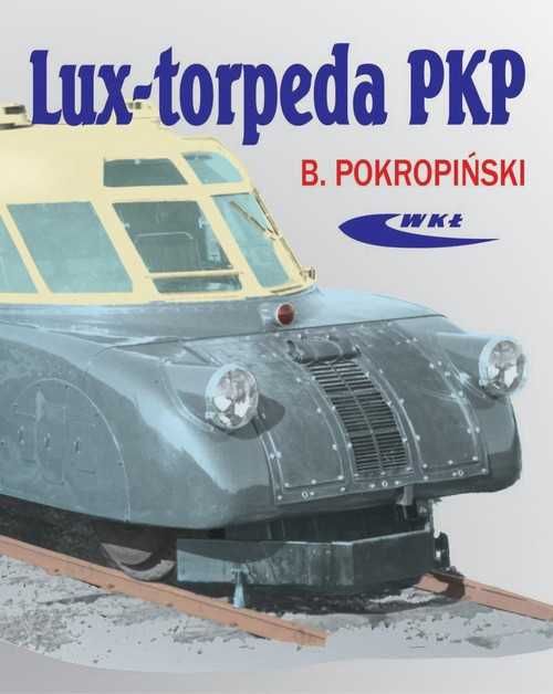 # Lux-torpeda PKP
Autor: Bogdan Pokropiński