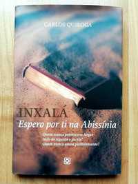 Inxalá - Espero por ti na Abissínia. Carlos Quiroga.