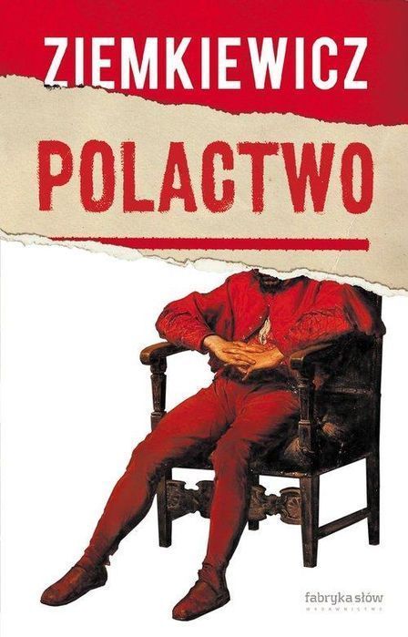 Polactwo, Ziemkiewicz Rafał A. 25179B01622Ks
