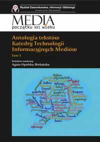 Antologia tekstów katedry technologii inf. . t.3 - praca zbiorowa