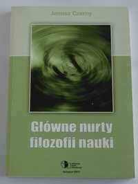 Janusz Czerny - "Główne nurty filozofii nauki"