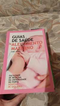 Livro Guias de Saúde "Aleitamento Materno" e  "Diagnóstico pré-natal".