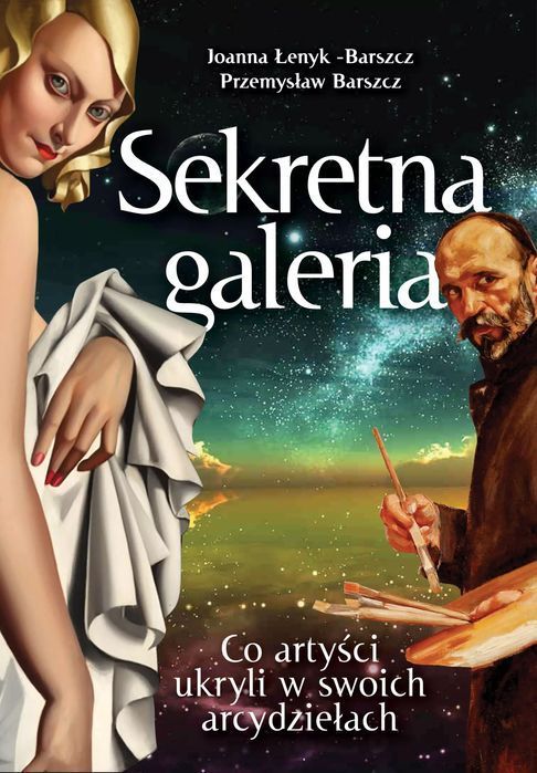 Sekretna galeria. Co artyści ukryli w swoich dziełach. Fronda
