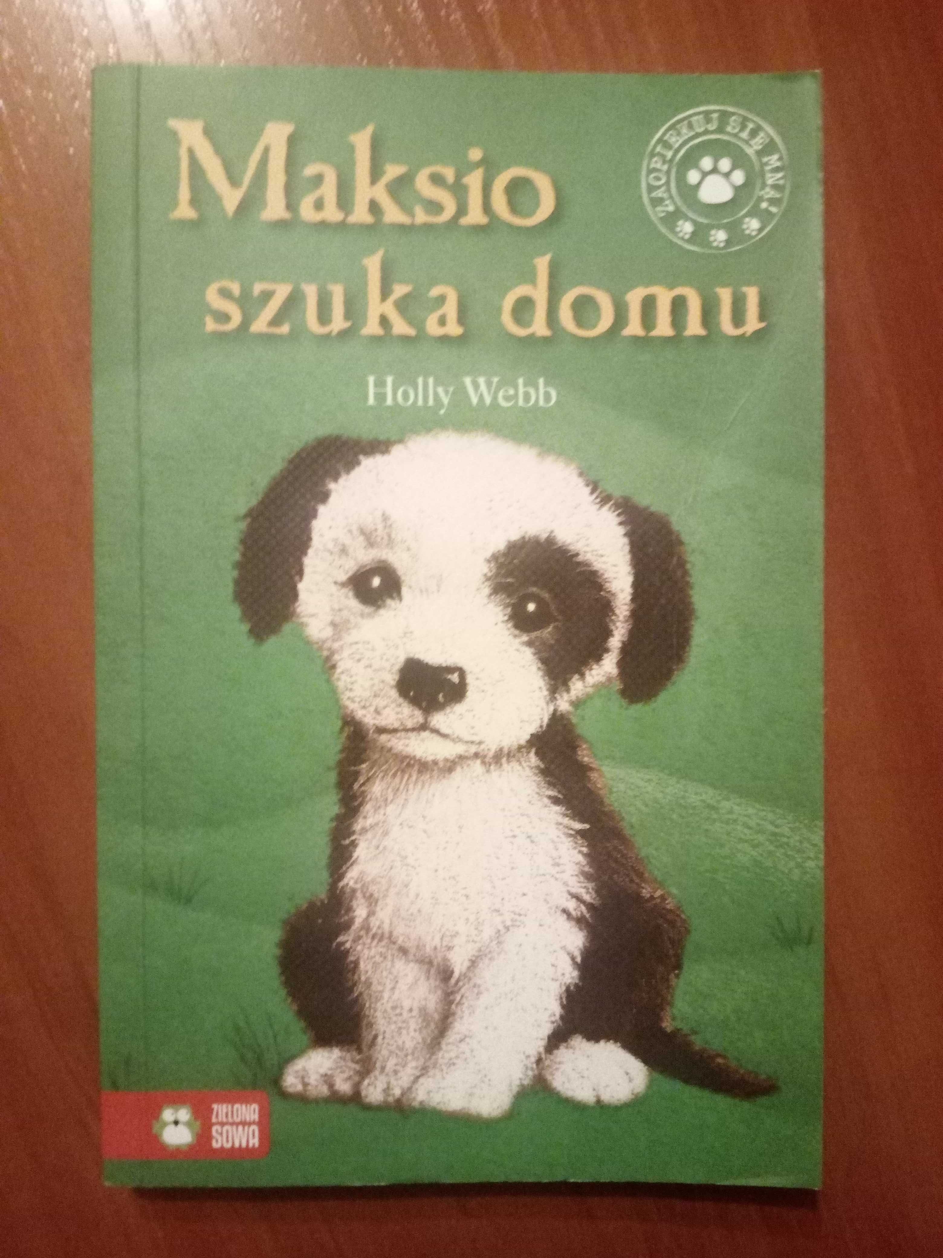 książka  dla dzieci Maksio szuka domu z serii Zaopiekuj się mną
