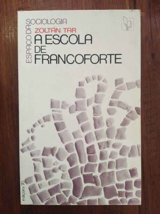 Zoltán Tar - A escola de Francoforte