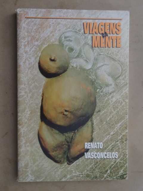 Viagens da Mente de Renato Vasconcelos