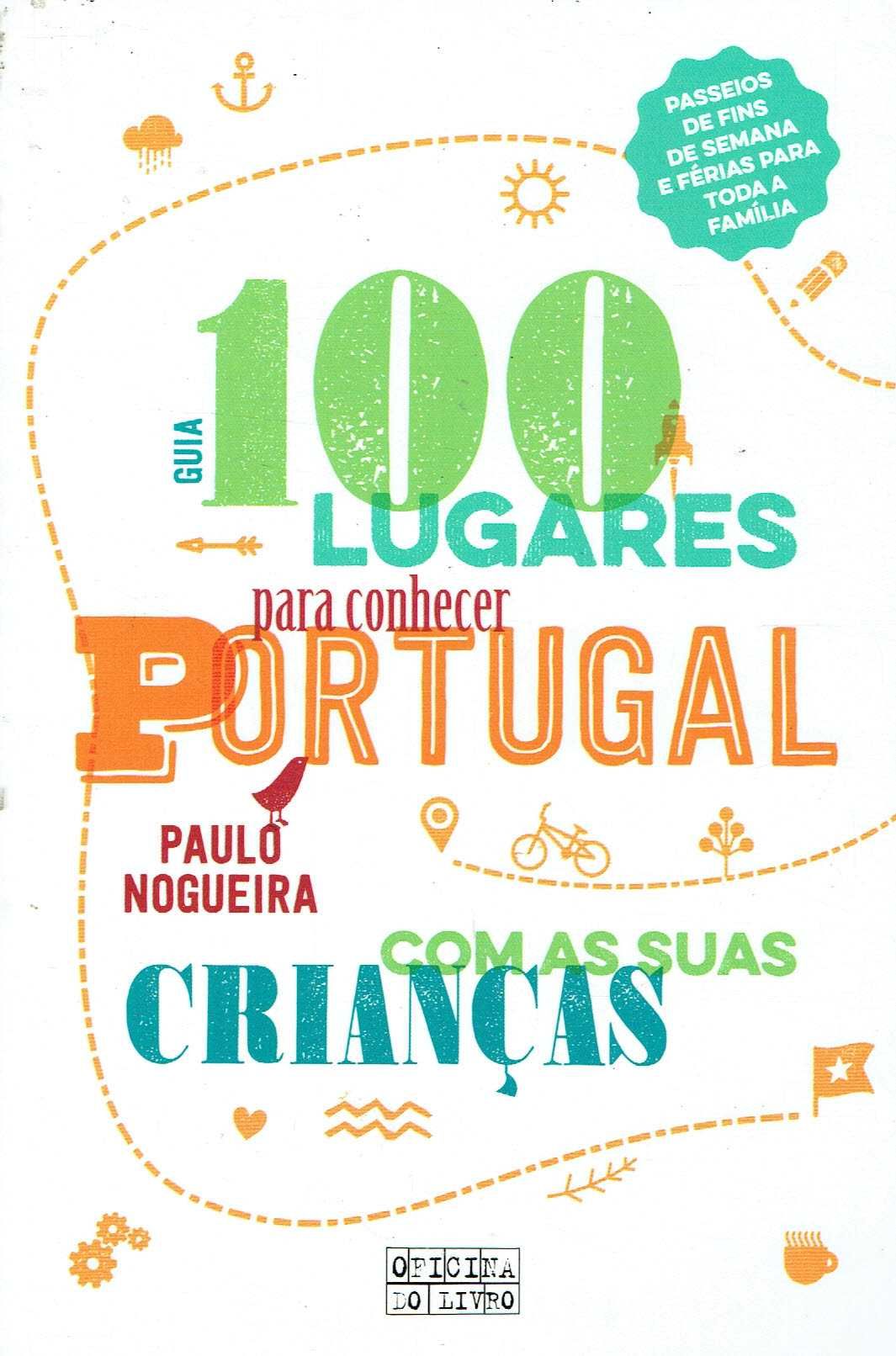 7750
.100 Lugares p Conhecer Portugal com suas crianças