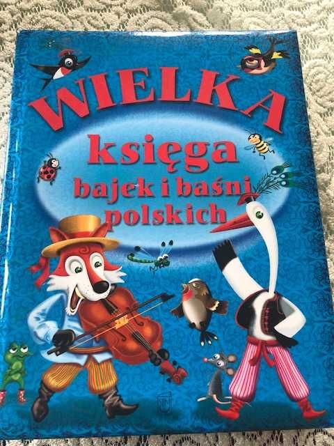 Wielka księga bajek i baśni polskich Praca zbiorowa