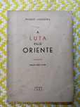 A luta pelo Oriente- 
Franco Nogueira.